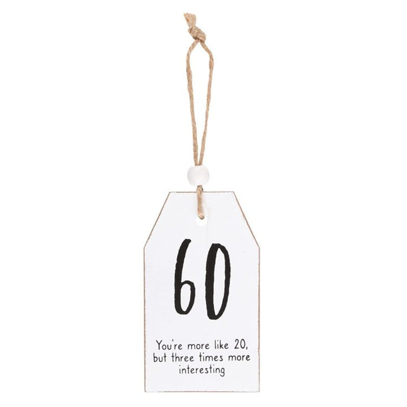 60 Milestone Birthday Hanging Sentiment Sign