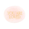 You Are Loved Rose Quartz Crystal Palm Stone